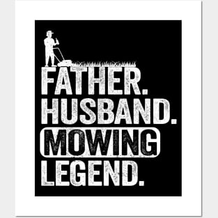 Father Husband Lawn Mowing Legend Gardening Dad Gift Posters and Art